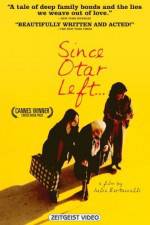 Watch Since Otar Left Zoechip