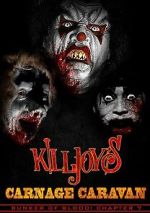 Watch Killjoy\'s Carnage Caravan Zoechip
