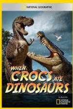 Watch National Geographic When Crocs Ate Dinosaurs Zoechip