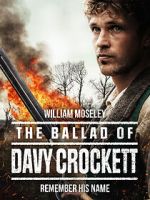Watch The Ballad of Davy Crockett Zoechip