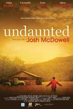Watch Undaunted... The Early Life of Josh McDowell Zoechip