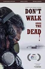 Watch Don\'t Walk Among the Dead Zoechip