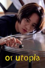 Watch Or Utopia Zoechip