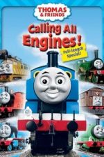 Watch Thomas & Friends: Calling All Engines! Zoechip
