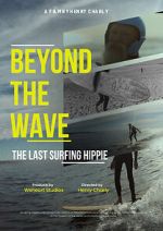 Watch Beyond the Wave: The Last Surfing Hippie Zoechip
