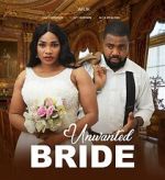 Watch Unwanted Bride Zoechip