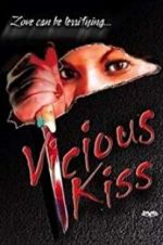 Watch Vicious Kiss Zoechip