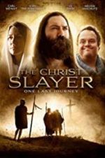 Watch The Christ Slayer Zoechip