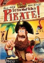Watch So You Want to Be a Pirate! Zoechip