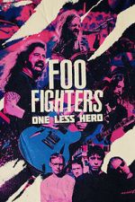 Watch Foo Fighters: One Less Hero Zoechip