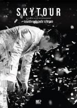 Watch Sky Tour: The Movie Zoechip