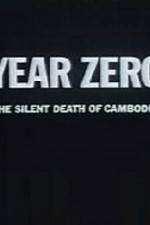 Watch Year Zero The Silent Death of Cambodia Zoechip