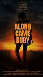 Watch Along Came Ruby (Short 2023) Zoechip