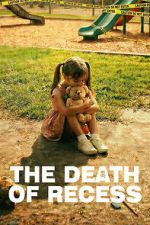 Watch The Death of Recess Zoechip