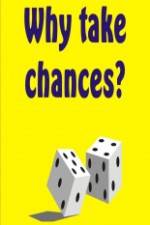Watch Why Take Chances? Zoechip