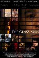 Watch The Glass Man Zoechip