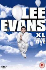 Watch Lee Evans: XL Tour Live 2005 Zoechip