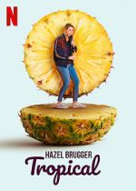 Watch Hazel Brugger: Tropical Zoechip