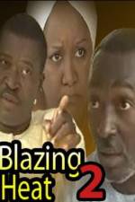 Watch Blazing Heat 2 Zoechip