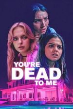 Watch You\'re Dead to Me Zoechip