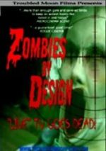 Watch Zombies by Design Zoechip