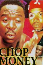 Watch Chop Money Zoechip
