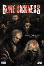 Watch Bone Sickness Zoechip