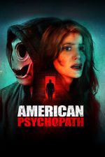 Watch American Psychopath Zoechip