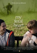 Watch My Feral Heart Zoechip