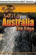 Watch Wild Australia The Edge Zoechip