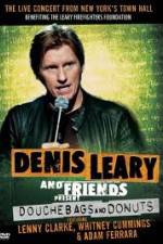 Watch Denis Leary: Douchebags and Donuts Zoechip