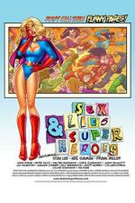 Watch Sex, Lies & Superheroes Zoechip
