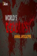 Watch Worlds Deadliest... Animal Apocalypse Zoechip