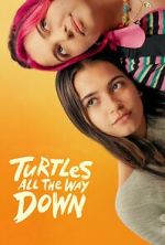 Watch Turtles All the Way Down Zoechip