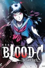 Watch Blood-C: The Last Dark Zoechip