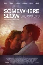 Watch Somewhere Slow Zoechip