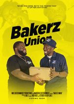Watch Bakerz Union Zoechip