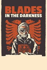 Watch Blades in the Darkness Zoechip