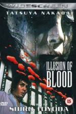 Watch Illusion of Blood Zoechip