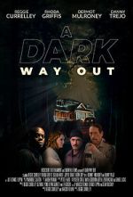 Watch A Dark Way Out Zoechip