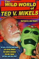 Watch The Wild World of Ted V. Mikels Zoechip