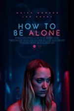 Watch How to Be Alone Zoechip