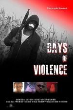 Watch Days of Violence Zoechip