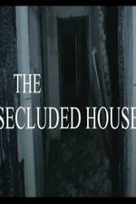 Watch The Secluded House Zoechip