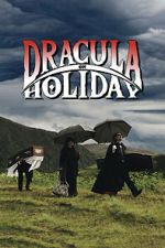 Watch Dracula on Holiday Zoechip