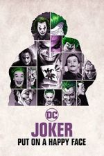 Watch Joker: Put on A Happy Face Zoechip