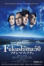 Watch Fukushima 50 Zoechip