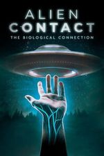 Watch Alien Contact: The Biological Connection Zoechip