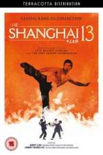 Watch Shanghai 13 Zoechip
