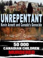 Watch Unrepentant: Kevin Annett and Canada\'s Genocide Zoechip